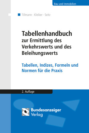 Buchcover Tabellenhandbuch zur Ermittlung des Verkehrswerts und des Beleihungswerts von Grundstücken | Hans-Georg Tillmann | EAN 9783898178310 | ISBN 3-89817-831-5 | ISBN 978-3-89817-831-0