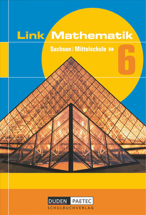 Buchcover Link Mathematik - Mittelschule Sachsen - 6. Schuljahr | Uwe Bahro | EAN 9783898182348 | ISBN 3-89818-234-7 | ISBN 978-3-89818-234-8