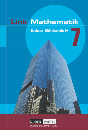 Buchcover Link Mathematik - Mittelschule Sachsen - 7. Schuljahr | Uwe Bahro | EAN 9783898182409 | ISBN 3-89818-240-1 | ISBN 978-3-89818-240-9