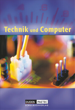 Buchcover Duden Technik und Computer - Sekundarstufe I - 5./6. Schuljahr | Kerstin Schacht | EAN 9783898186247 | ISBN 3-89818-624-5 | ISBN 978-3-89818-624-7