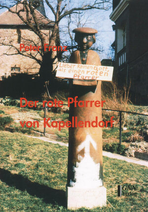 Buchcover Der rote Pfarrer von Kapellendorf | Peter Franz | EAN 9783898194259 | ISBN 3-89819-425-6 | ISBN 978-3-89819-425-9