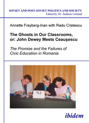 Buchcover The Ghosts in Our Classrooms, or: John Dewey Meets Ceauşescu | Annette Freyberg-Inan | EAN 9783898214162 | ISBN 3-89821-416-8 | ISBN 978-3-89821-416-2