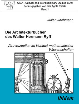 Buchcover Die Architekturbücher des Walter Hermann Ryff | Julian Jachmann | EAN 9783898215848 | ISBN 3-89821-584-9 | ISBN 978-3-89821-584-8