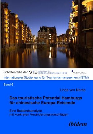 Buchcover Das touristische Potential Hamburgs für chinesische Europa-Reisende | Linda von Nerée | EAN 9783898217804 | ISBN 3-89821-780-9 | ISBN 978-3-89821-780-4