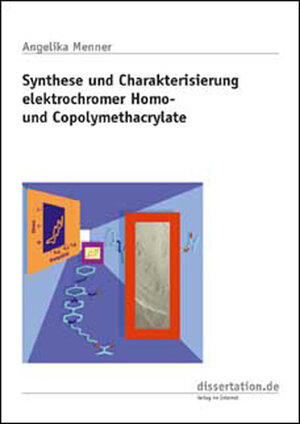 Synthese und Charakterisierung elektrochromer Homo- und Copolymethacrylate