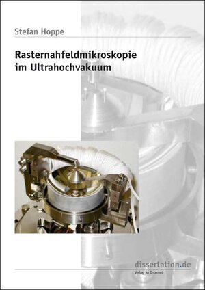 Buchcover Rasternahfeldmikroskopie im Ultrahochvakuum | Stefan Hoppe | EAN 9783898258494 | ISBN 3-89825-849-1 | ISBN 978-3-89825-849-4