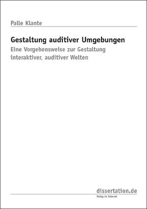 Buchcover Gestaltung auditiver Umgebungen | Palle Klante | EAN 9783898259378 | ISBN 3-89825-937-4 | ISBN 978-3-89825-937-8