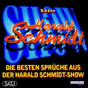 Buchcover Die besten Sprüche aus der Harald Schmidt-Show | Harald Schmidt | EAN 9783898300285 | ISBN 3-89830-028-5 | ISBN 978-3-89830-028-5