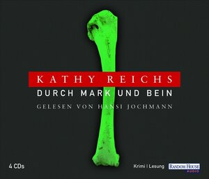 Buchcover Durch Mark und Bein | Kathy Reichs | EAN 9783898304405 | ISBN 3-89830-440-X | ISBN 978-3-89830-440-5