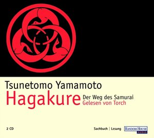 Hagakure. 2 CDs. . Der Weg des Samurai