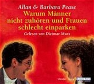 Warum Männer nicht zuhören und Frauen schlecht einparken. 3 CDs.