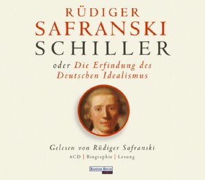 Buchcover Friedrich Schiller oder die Erfindung des Deutschen Idealismus | Rüdiger Safranski | EAN 9783898309110 | ISBN 3-89830-911-8 | ISBN 978-3-89830-911-0