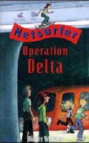 Buchcover Netsurfer: Operation Delta | Dieter Winkler | EAN 9783898322195 | ISBN 3-89832-219-X | ISBN 978-3-89832-219-5