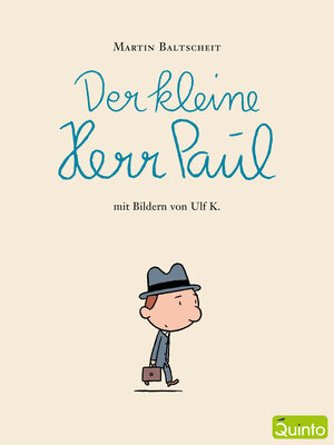 Buchcover Der kleine Herr Paul | Martin Baltscheit | EAN 9783898354578 | ISBN 3-89835-457-1 | ISBN 978-3-89835-457-8
