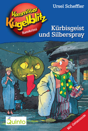 Buchcover Kommissar Kugelblitz 13. Kürbisgeist und Silberspray | Ursel Scheffler | EAN 9783898354820 | ISBN 3-89835-482-2 | ISBN 978-3-89835-482-0