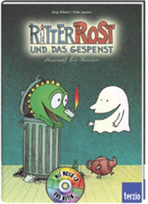 Ritter Rost und das Gespenst. Buch und CD: Musical für Kinder