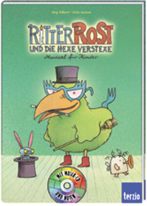 Ritter Rost und die Hexe Verstexe. Buch und CD: Musical für Kinder