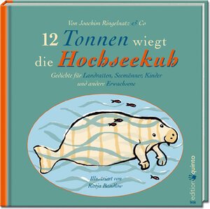 Buchcover 12 Tonnen wiegt die Hochseekuh | Joachim Ringelnatz | EAN 9783898358514 | ISBN 3-89835-851-8 | ISBN 978-3-89835-851-4