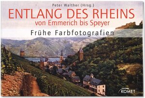 Buchcover Entlang des Rheins - Von Emmerich bis Speyer  | EAN 9783898369220 | ISBN 3-89836-922-6 | ISBN 978-3-89836-922-0