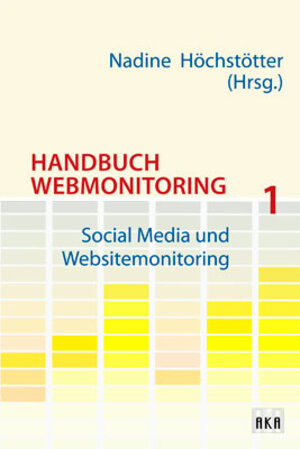 Buchcover Handbuch Webmonitoring 1 | EAN 9783898386883 | ISBN 3-89838-688-0 | ISBN 978-3-89838-688-3