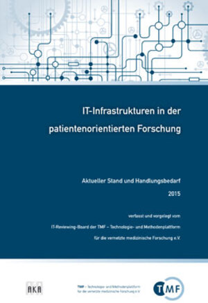 Buchcover IT-Infrastrukturen in der patientenorientierten Forschung  | EAN 9783898387101 | ISBN 3-89838-710-0 | ISBN 978-3-89838-710-1