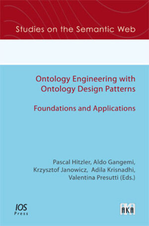 Buchcover Ontology Engineering with Ontology Design Patterns  | EAN 9783898387156 | ISBN 3-89838-715-1 | ISBN 978-3-89838-715-6