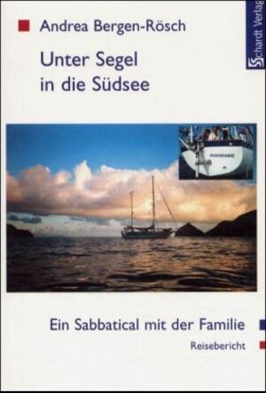 Buchcover Unter Segel in die Südsee | Andrea Bergen-Rösch | EAN 9783898410397 | ISBN 3-89841-039-0 | ISBN 978-3-89841-039-7