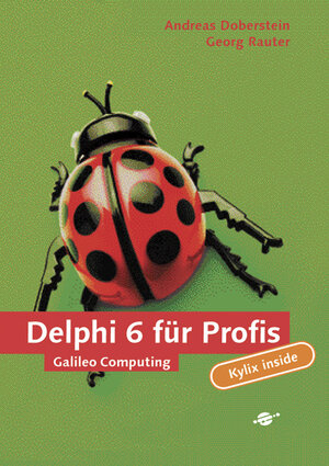 Delphi 6 für Profis, mit CD (Galileo Computing)