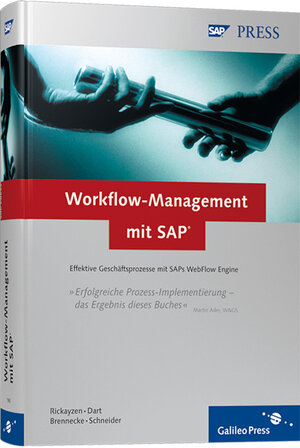 Workflow-Management mit SAP. Effektive Geschäftsprozesse mit SAPs WebFlow Engine