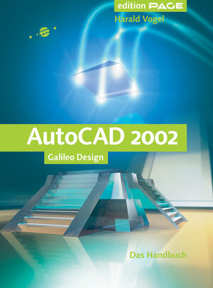 AutoCAD 2002: Das Handbuch (Galileo Design)