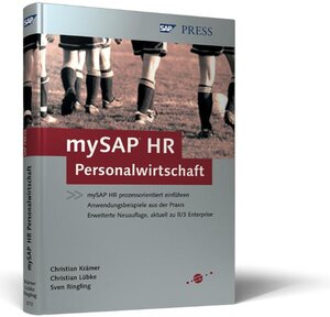 Personalwirtschaft mit mySAP HR - Prozessorientierte Einführung - Rollenbasierte Anwendung (SAP PRESS)