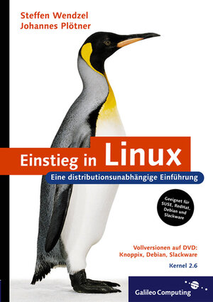 Einstieg in Linux: Eine distributionsunabhängige Einführung (Galileo Computing)