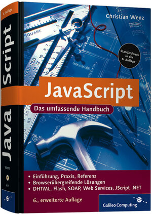 JavaScript: Das umfassende Handbuch (Galileo Computing)