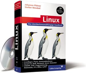 Linux: Das umfassende Handbuch, inkl. BSD (Galileo Computing)