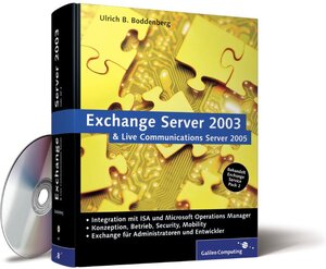 Exchange Server 2003 und Live Communications Server: Integration mit ISA 2004 und MOM 2005 (Galileo Computing)