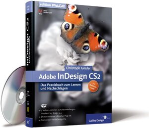 Adobe InDesign CS2: Das Praxisbuch zum Lernen und Nachschlagen (Galileo Design)