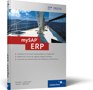 mySAP ERP: Geschäftsprozesse, Funktionalität, Upgrade-Strategie (SAP PRESS)