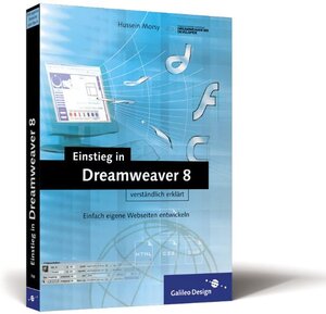 Buchcover Einstieg in Dreamweaver 8 | Hussein Morsy | EAN 9783898427401 | ISBN 3-89842-740-4 | ISBN 978-3-89842-740-1