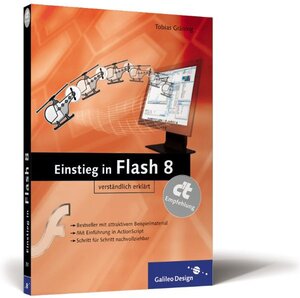 Galileo Design - Einstieg in Flash 8 - Mit QuickFinder & Shortcuts