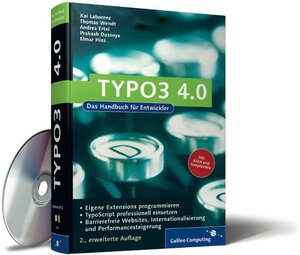 TYPO3 4.0: Praxiswissen für Entwickler: TypoScript, Extensions, Templates. Inkl AJAX-Funktionalitäten in TYPO3: Das Handbuch für Entwickler (Galileo Computing)