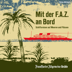 Buchcover Mit der F.A.Z. an Bord  | EAN 9783898431866 | ISBN 3-89843-186-X | ISBN 978-3-89843-186-6