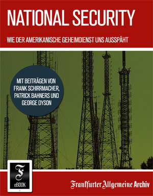 Buchcover National Security | Frankfurter Allgemeine Archiv | EAN 9783898432818 | ISBN 3-89843-281-5 | ISBN 978-3-89843-281-8
