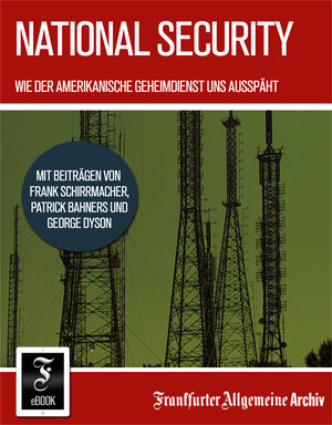 Buchcover National Security | Frankfurter Allgemeine Archiv | EAN 9783898432825 | ISBN 3-89843-282-3 | ISBN 978-3-89843-282-5