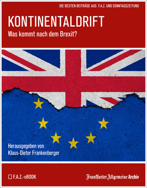 Buchcover Kontinentaldrift | Frankfurter Allgemeine Archiv | EAN 9783898434652 | ISBN 3-89843-465-6 | ISBN 978-3-89843-465-2