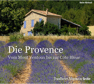 Buchcover Die Provence | Frankfurter Allgemeine Archiv | EAN 9783898435123 | ISBN 3-89843-512-1 | ISBN 978-3-89843-512-3