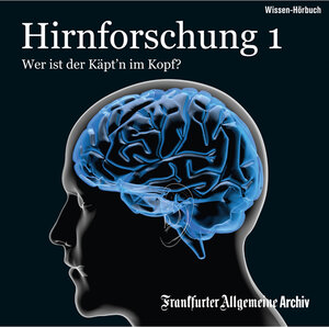 Buchcover Hirnforschung 1 | Frankfurter Allgemeine Archiv | EAN 9783898435208 | ISBN 3-89843-520-2 | ISBN 978-3-89843-520-8