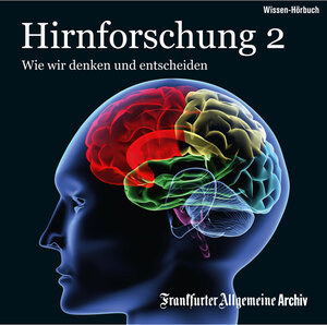 Buchcover Hirnforschung 2 | Frankfurter Allgemeine Archiv | EAN 9783898435215 | ISBN 3-89843-521-0 | ISBN 978-3-89843-521-5