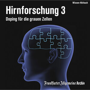 Buchcover Hirnforschung 3 | Frankfurter Allgemeine Archiv | EAN 9783898435222 | ISBN 3-89843-522-9 | ISBN 978-3-89843-522-2