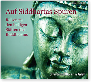 Buchcover Auf Siddhartas Spuren  | EAN 9783898439527 | ISBN 3-89843-952-6 | ISBN 978-3-89843-952-7