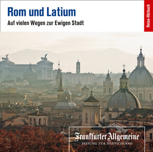 Buchcover Rom und Latium  | EAN 9783898439800 | ISBN 3-89843-980-1 | ISBN 978-3-89843-980-0